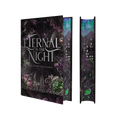 Deluxe Special Edition of Eternal is the Night (Pre-Order)